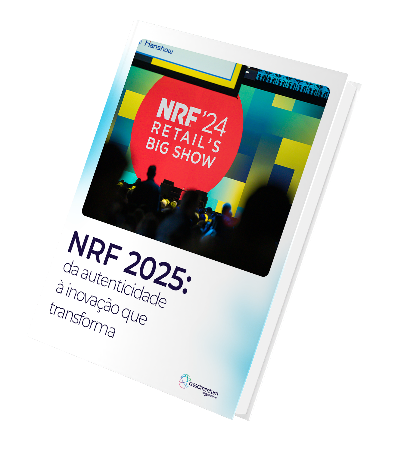 NRF 2025: da autenticidade à inovação que transforma